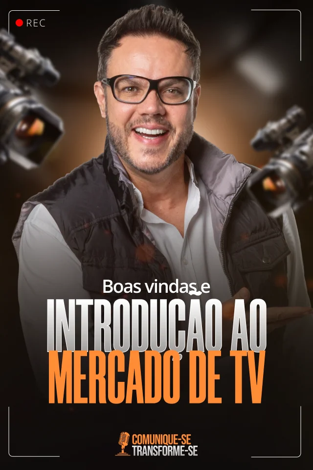 Capa do módulo 01: Boas-vindas e introdução ao mercado de TV