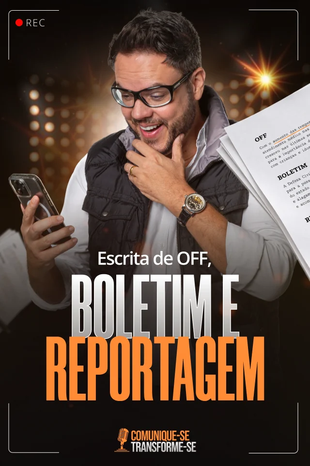 Capa do módulo 07: Escrita de off, boletim e reportagem